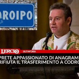 Prete rifiuta trasferimento a Codroipo per l'anagramma, la satira sbarca in Friuli