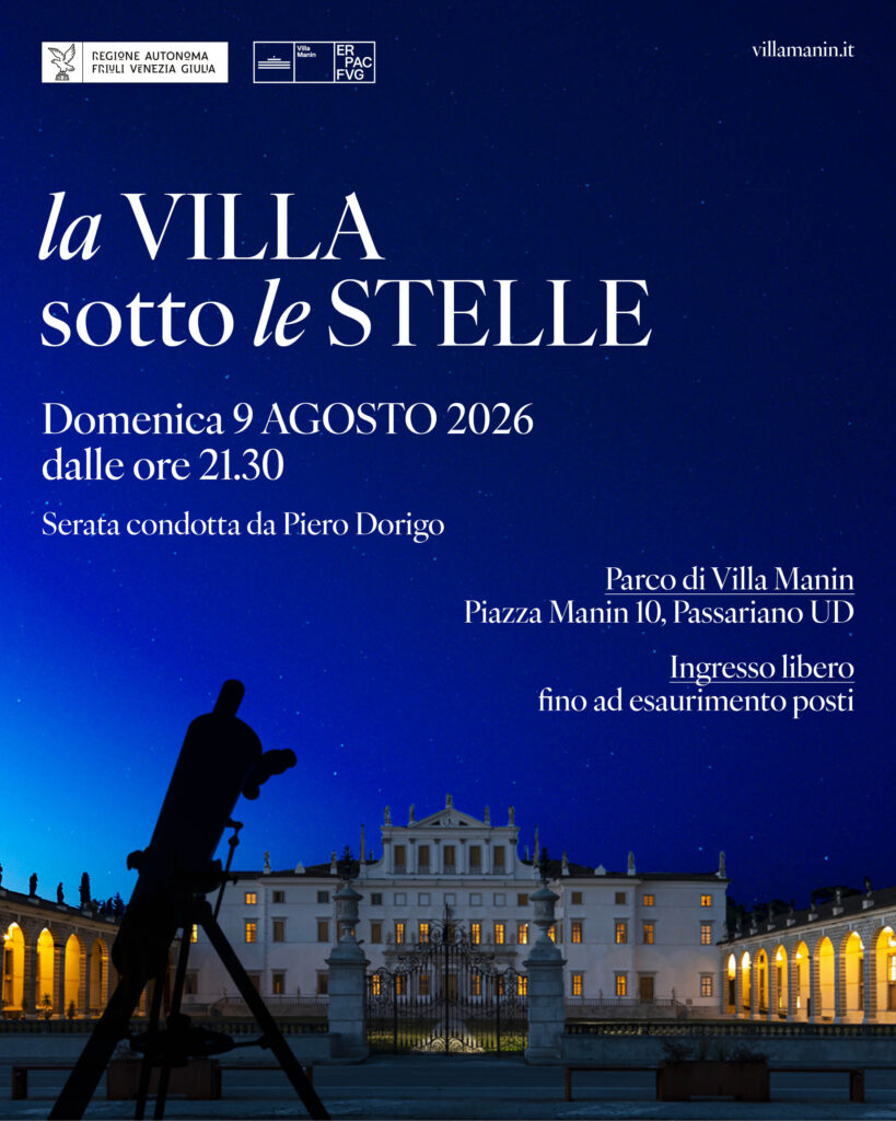Villa Manin ospita “La Villa sotto le stelle”, una serata dedicata all’astronomia