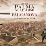 A.D. 1615 Palma alle Armi a Palmanova nel 2026