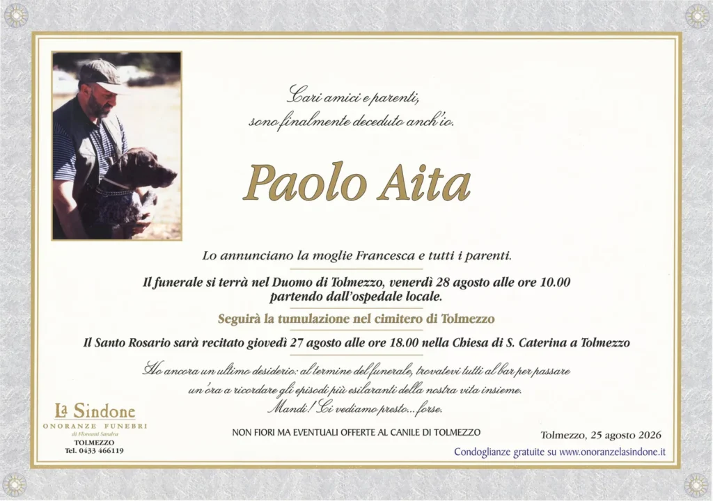 Paolo Aita, un ultimo sorriso prima dell’addio: “Al termine del funerale trovatevi tutti al bar”