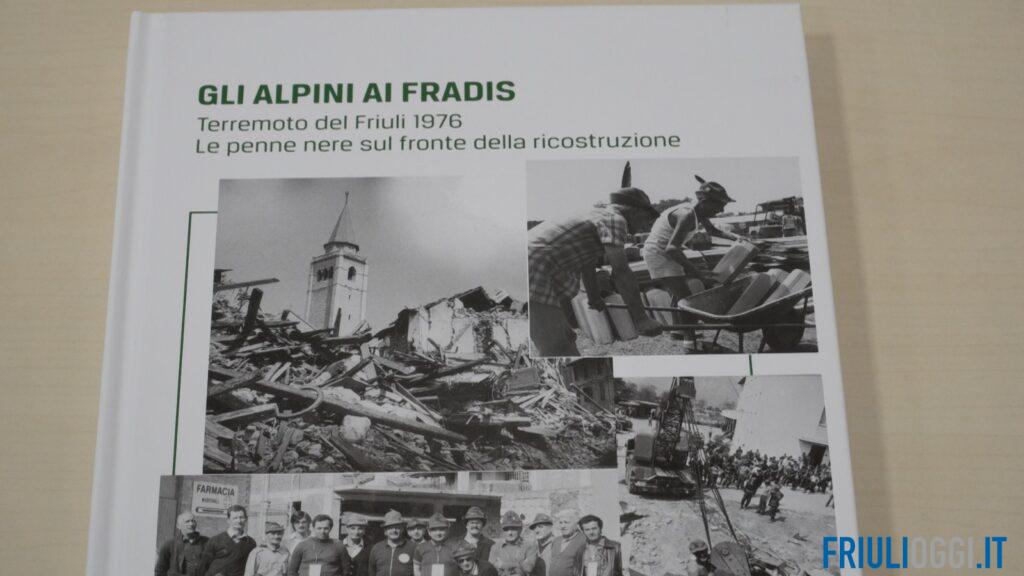 Gli Alpini e il terremoto del Friuli, un libro racconta il loro ruolo nella ricostruzione
