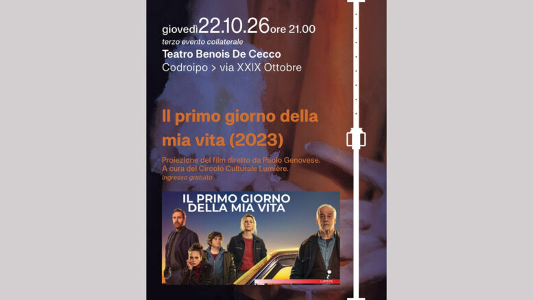 Locandina ufficiale della proiezione di Il primo giorno della mia vita a Codroipo il 22 ottobre 2026