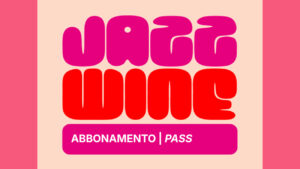 Immagine ufficiale di Jazz&Wine of Peace 2026 a Cormons