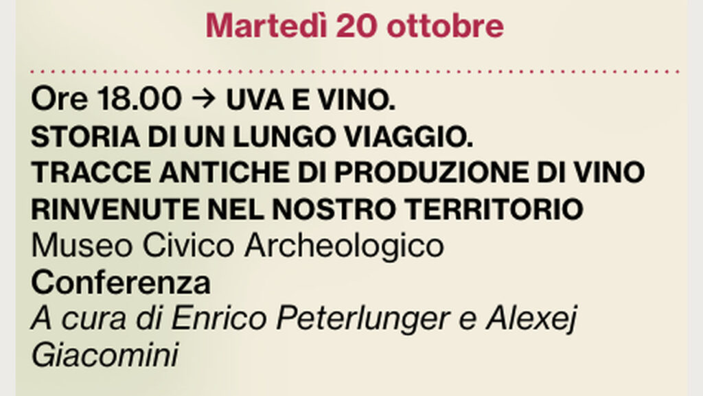 Riquadro ufficiale della conferenza Uva e vino del 20 ottobre 2026 al Museo Civico Archeologico di Codroipo